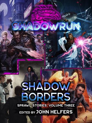 cover image of Shadow Borders: Sprawl Stories, Volume 3